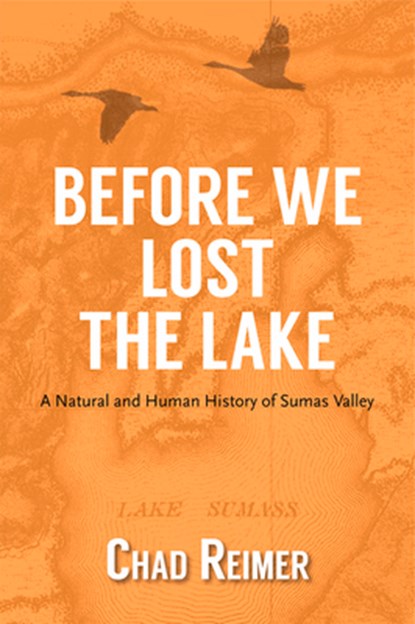 Before We Lost the Lake, Chad Reimer - Paperback - 9781987915587