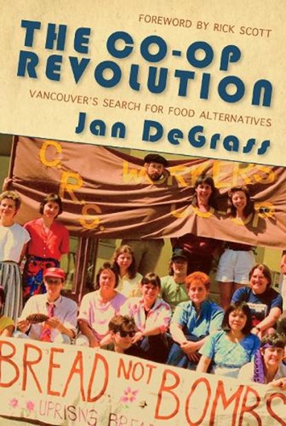 The Co-op Revolution, Jan DeGrass - Paperback - 9781987915952