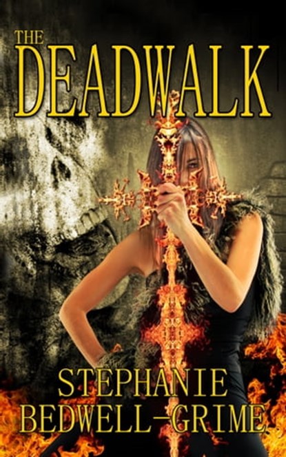 The DeadWalk, Stephanie Bedwell-Grime - Ebook - 9781987927016
