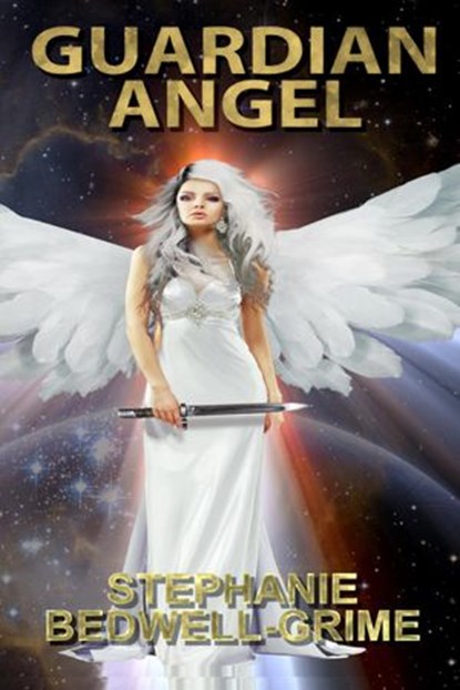 Guardian Angel, Stephanie Bedwell-Grime - Ebook - 9781987927122