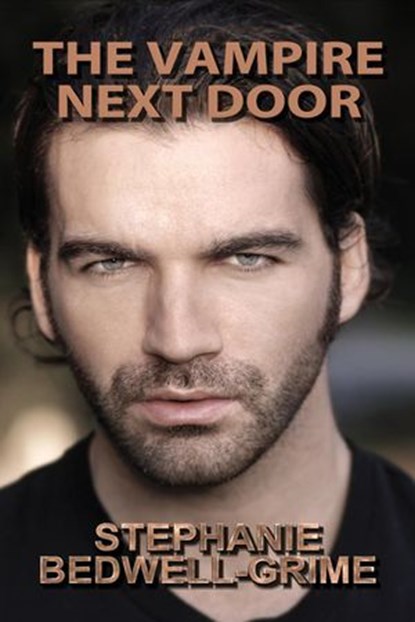 The Vampire Next Door, Stephanie Bedwell-Grime - Ebook - 9781987927160