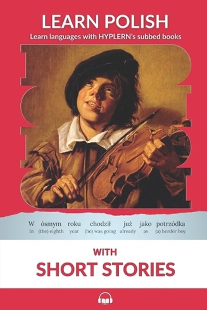 Learn Polish with Short Stories: Interlinear Polish to English, Bermuda Word Hyplern - Paperback - 9781987949995