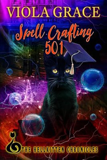 Spell Crafting 501, Viola Grace - Paperback - 9781987969498