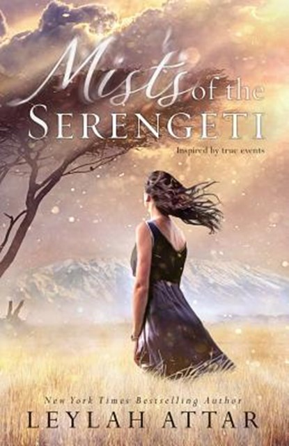 Mists of The Serengeti, Leylah Attar - Paperback - 9781988054001