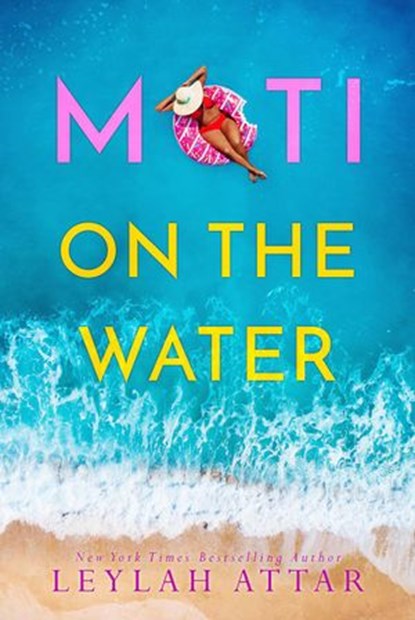Moti on the Water, Leylah Attar - Ebook - 9781988054049