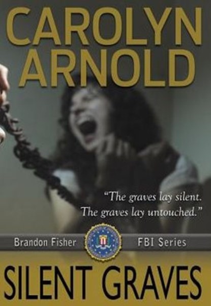 Silent Graves, Carolyn Arnold - Gebonden - 9781988064758