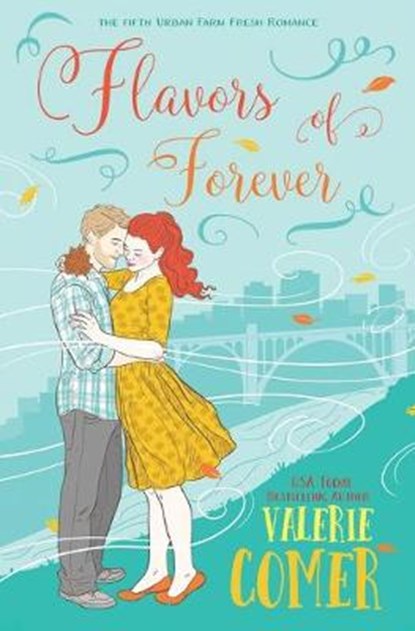 Flavors of Forever, Valerie Comer - Paperback - 9781988068367