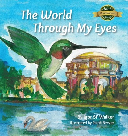 The World Through My Eyes, Sf Walker - Gebonden - 9781988071688