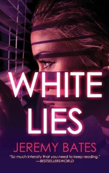 White Lies, BATES,  Jeremy - Gebonden - 9781988091129