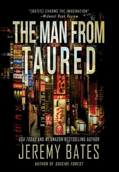 The Man from Taured, Jeremy Bates - Gebonden - 9781988091464