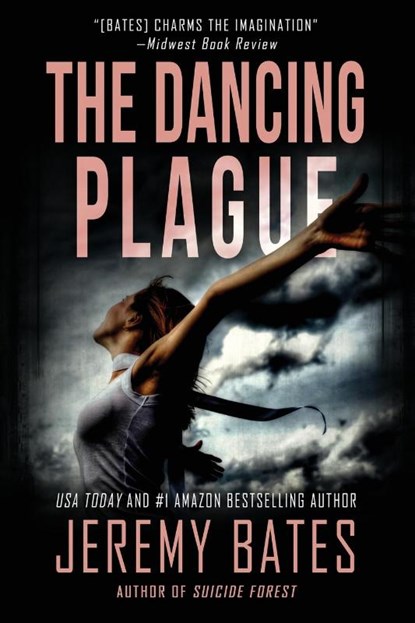 The Dancing Plague, Jeremy Bates - Paperback - 9781988091662