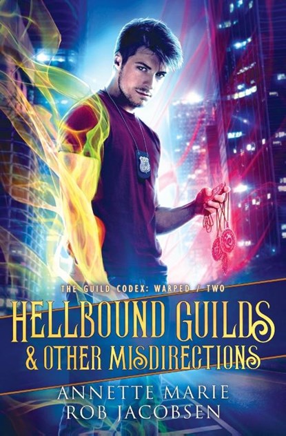 Hellbound Guilds & Other Misdirections, Annette Marie ; Rob Jacobsen - Paperback - 9781988153575
