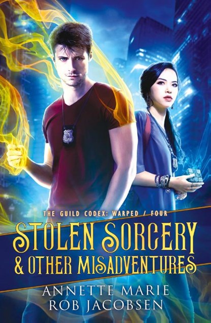 Stolen Sorcery & Other Misadventures, Annette Marie ; Rob Jacobsen - Paperback - 9781988153711
