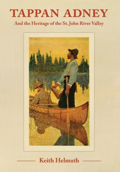 Tappan Adney, Keith Helmuth - Paperback - 9781988299082
