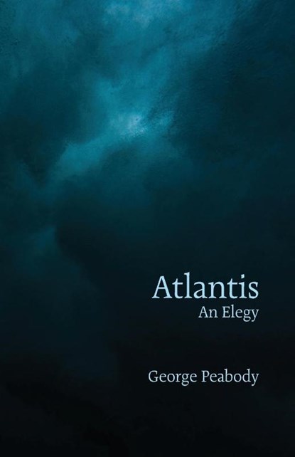 Atlantis, George Peabody - Paperback - 9781988299402
