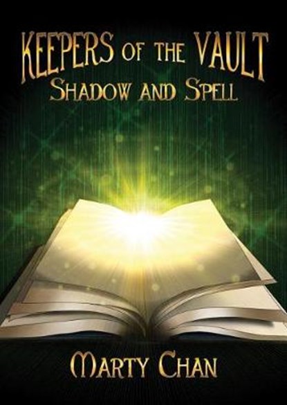 Shadow and Spell, CHAN,  Marty - Paperback - 9781988347073