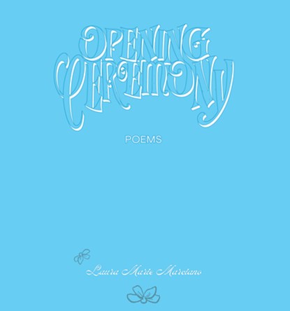 Opening Ceremony, Laura Marie Marciano - Paperback - 9781988355603