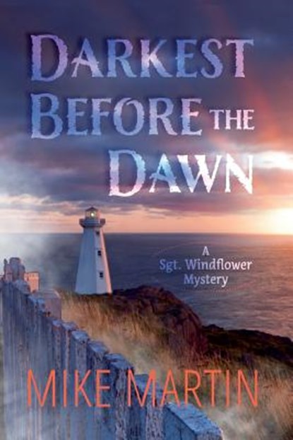 Darkest Before the Dawn, Mike Martin - Paperback - 9781988437132