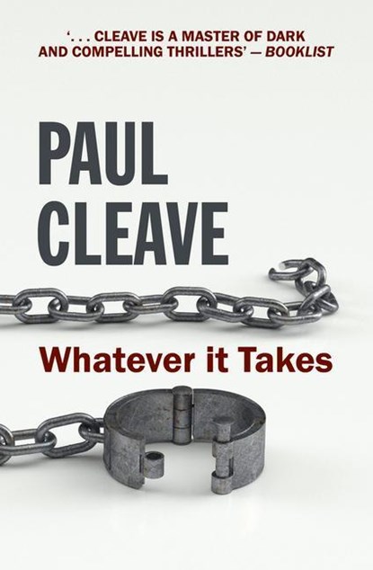 WHATEVER IT TAKES, Paul Cleave - Paperback - 9781988516905