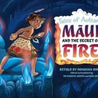 Maui and the Secret of Fire, Donovan Bixley - Gebonden - 9781988516936