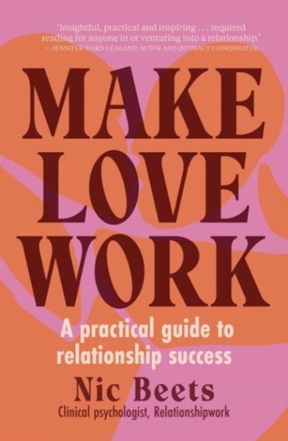 Make Love Work, Nic Beets - Paperback - 9781988547923