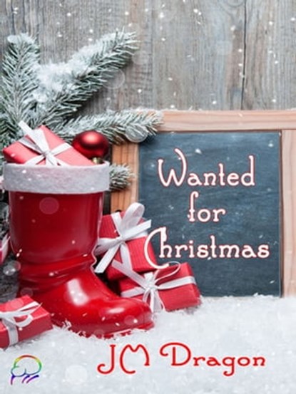 Wanted for Christmas, JM Dragon - Ebook - 9781988588353