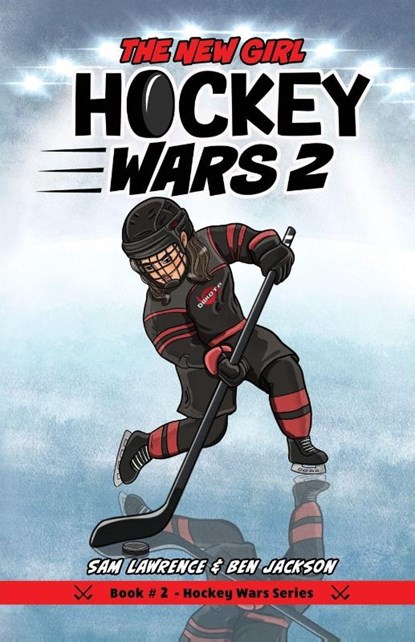 Hockey Wars 2, Sam Lawrence ; Ben Jackson - Paperback - 9781988656274