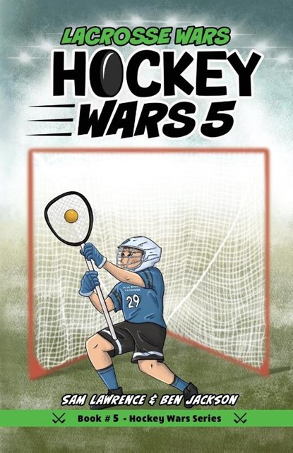 Hockey Wars 5, Sam Lawrence ; Ben Jackson - Paperback - 9781988656366