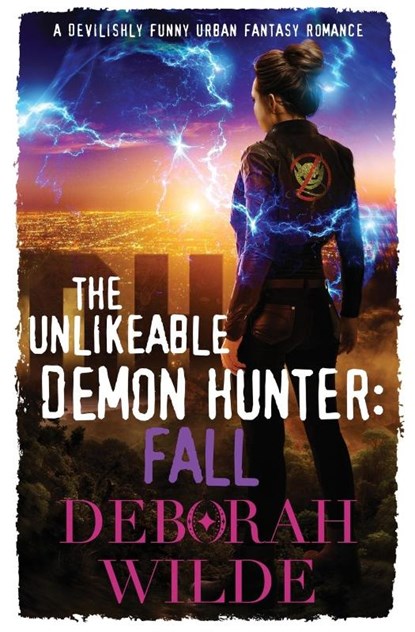 The Unlikeable Demon Hunter, Deborah Wilde - Paperback - 9781988681160