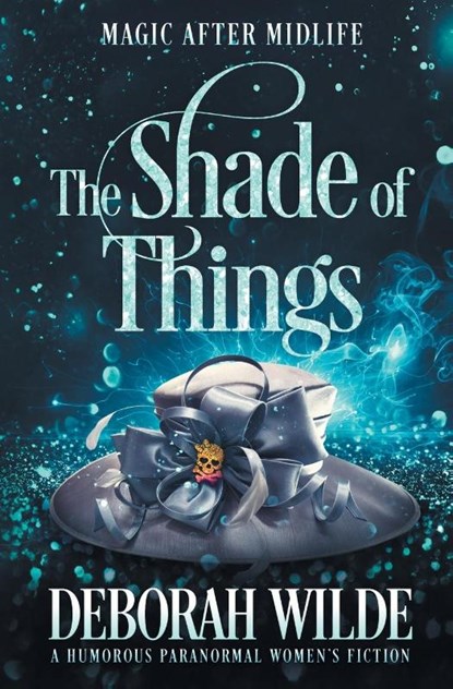 The Shade of Things, Deborah Wilde - Paperback - 9781988681627