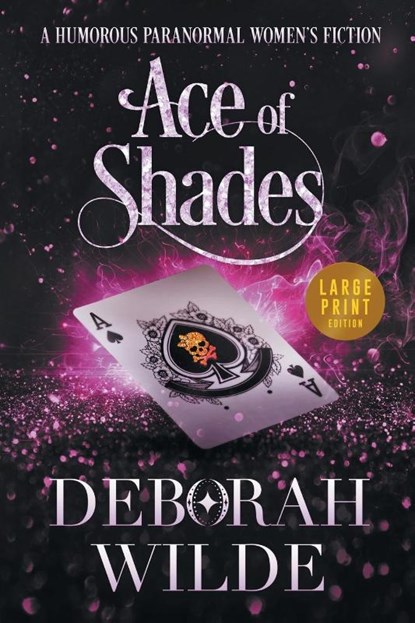 Ace of Shades, Deborah Wilde - Paperback - 9781988681764