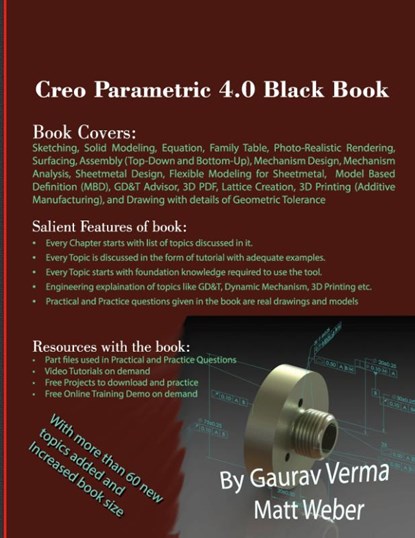 Creo Parametric 4.0 Black Book, Gaurav Verma ; Matt Weber - Paperback - 9781988722023