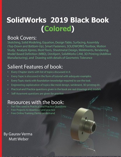 SolidWorks 2019 Black Book (Colored), Gaurav Verma ; Matt Weber - Paperback - 9781988722498