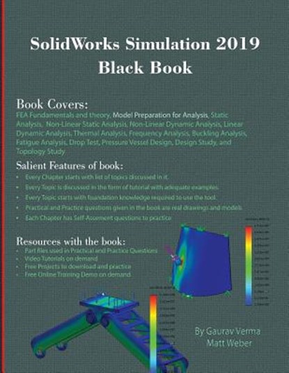 SolidWorks Simulation 2019 Black Book, Gaurav Verma ; Matt Weber - Paperback - 9781988722528
