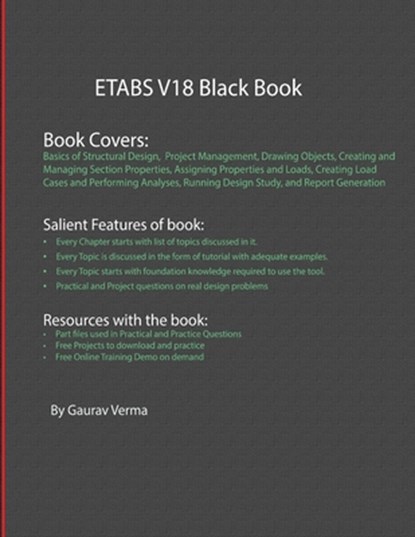 ETABS V18 Black Book, Gaurav Verma - Paperback - 9781988722849