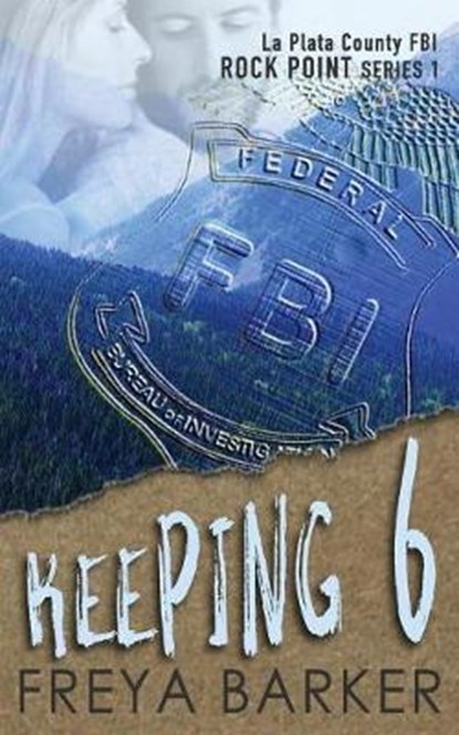 Keeping 6, Freya Barker - Paperback - 9781988733104