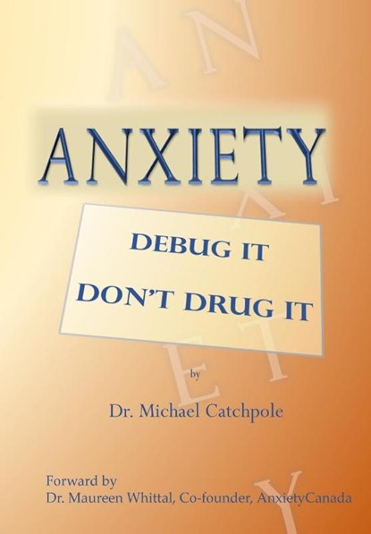 Anxiety, Dr Michael Catchpole - Paperback - 9781988739366