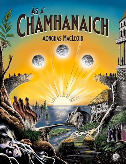 As a' Chamhanaich, Aonghas Macleoid - Paperback - 9781988747651