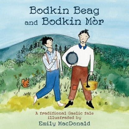 Bodkin Beag and Bodkin Mòr, Emily MacDonald - Ebook - 9781988747699