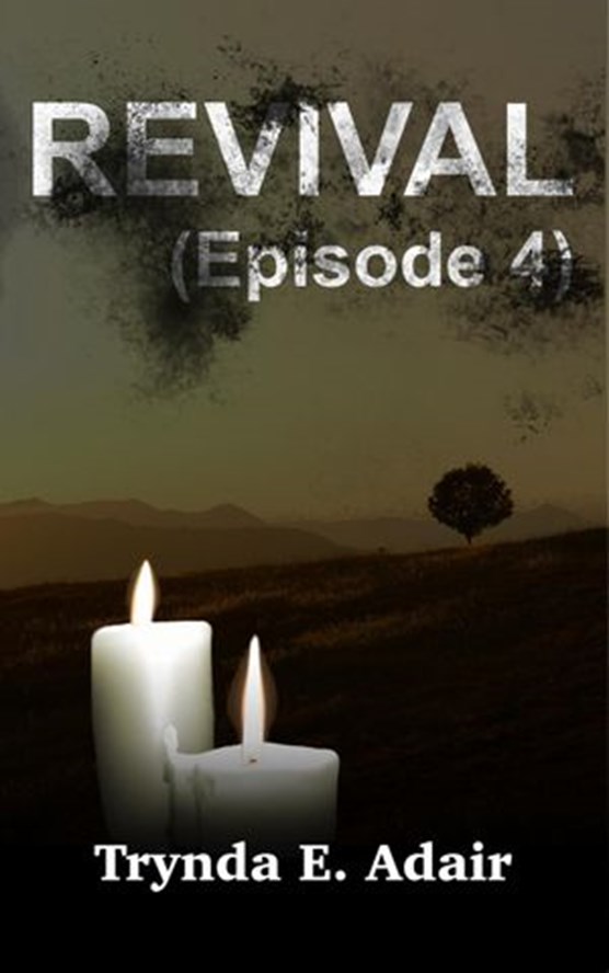 Revival (Episode 4)