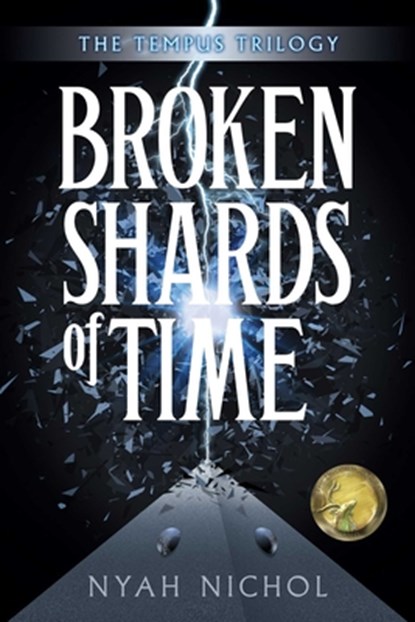 Broken Shards of Time, Nyah Nichol - Paperback - 9781988761480