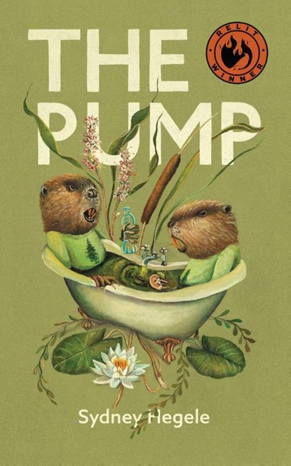 The Pump, Sydney Hegele - Paperback - 9781988784793