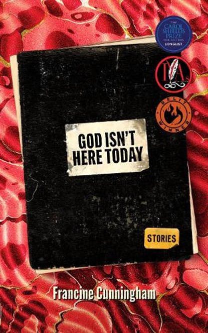 God Isn't Here Today, Francine Cunningham - Paperback - 9781988784908