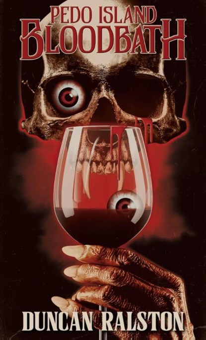 Pedo Island Bloodbath, Duncan Ralston - Paperback - 9781988819297