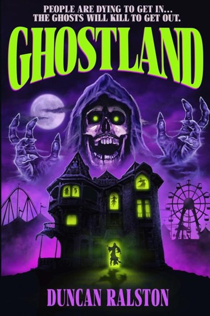 Ghostland, Duncan Ralston - Paperback - 9781988819372