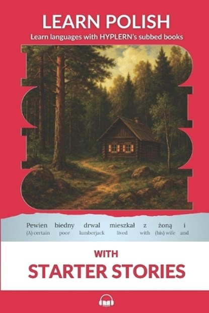 Learn Polish with Starter Stories: Interlinear Polish to English, Kamila Zasadna - Paperback - 9781988830759