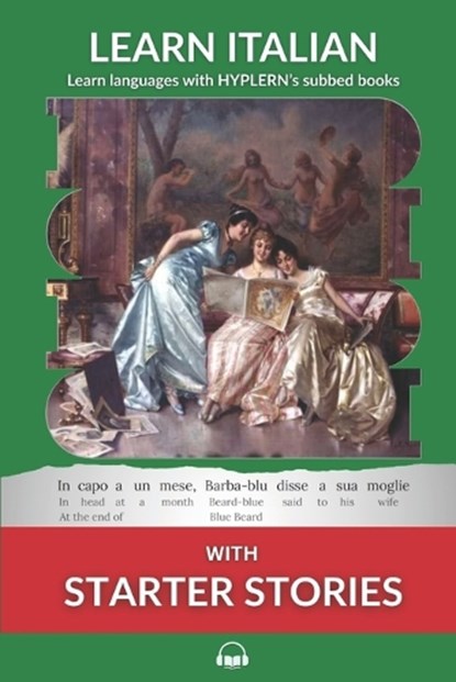 Learn Italian with Starter Stories: Interlinear Italian to English, Bermuda Word Hyplern - Paperback - 9781988830919