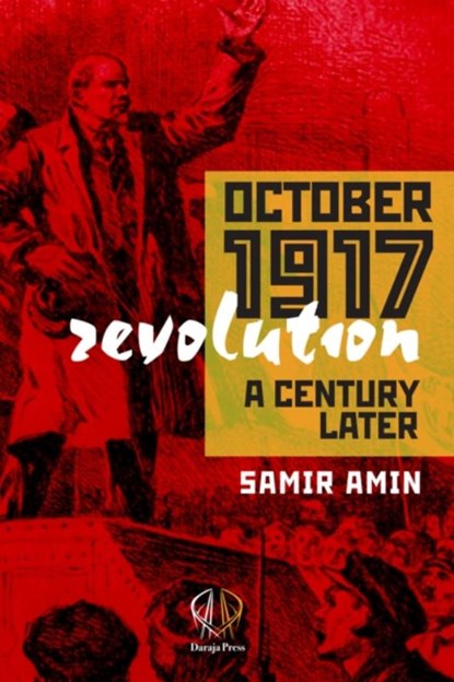 October 1917 Revolution, Samir Amin - Paperback - 9781988832050