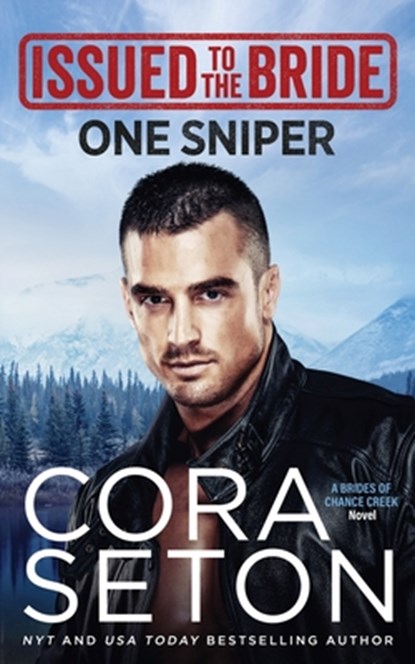 Issued to the Bride One Sniper, Cora Seton - Paperback - 9781988896007