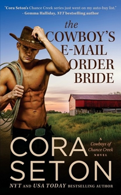 The Cowboy's E-Mail Order Bride, Cora Seton - Paperback - 9781988896403